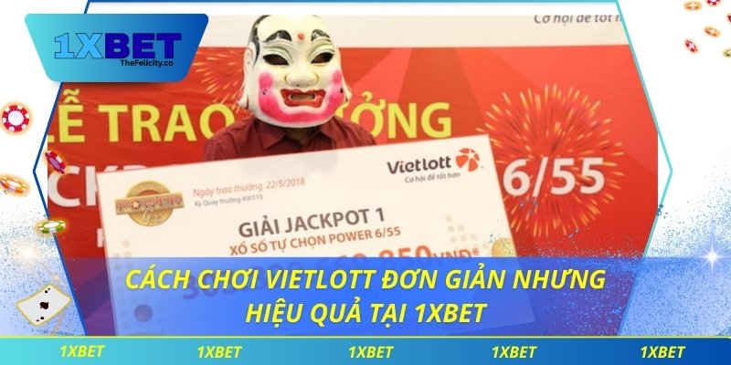 Cách chơi Vietlott